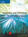Computers and Technology in a Changing Society Second Edition