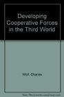 Developing Cooperative Forces in the Third World