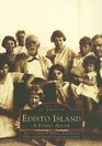 Edisto Island: A Family Affair (SC)  (Images of America)