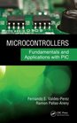 Microcontrollers Fundamentals and Applications with PIC