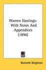 Warren Hastings With Notes And Appendices