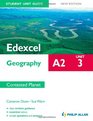 Edexcel A2 Geography Student Guide Unit 3 Contested Planet