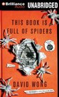 This Book is Full of Spiders Seriously Dude Don't Touch It