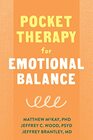 Pocket Therapy for Emotional Balance Quick DBT Skills to Manage Intense Emotions