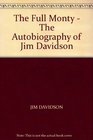 The Full Monty Autobiography of Jim Davidson