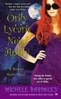 Only Lycans Need Apply (Broken Heart, Oklahoma, Bk 9)