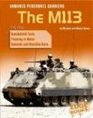 Armored Personnel Carriers The M113