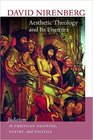 Aesthetic Theology and Its Enemies Judaism in Christian Painting Poetry and Politics