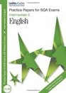 Intermediate 2 English Practice Papers for SQA Exams