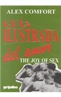 Guia Ilustrada Del Amor/Joy of Sex