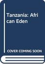Tanzania African Eden