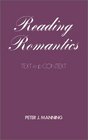 Reading Romantics Texts and Contexts