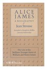 Alice James a biography
