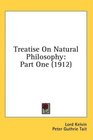 Treatise On Natural Philosophy Part One
