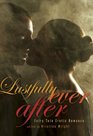 Lustfully Ever After: Fairy Tale Erotic Romance