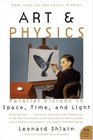 Art  Physics Parallel Visions in Space Time and Light