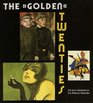 The Golden Twenties: Art and Literature in the Weimar Republic