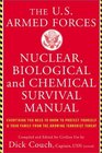 The US Armed Forces Nuclear Biological and Chemical Survival Manual