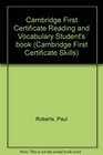 Cambridge First Certificate Reading and Vocabulary Student's book