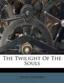 The Twilight Of The Souls