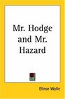 Mr Hodge And Mr Hazard