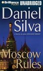 Moscow Rules (Gabriel Allon) (Audio CD) (Unabridged)