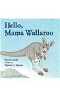 Hello Mama Wallaroo