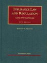 Insurance Law and Regulation 5th