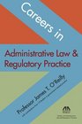 Careers in Administrative Law  Regulatory Practice