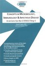 Concepts in Microbiology Immunology and Infectious Disease A Review for the USMLE Step 1