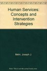 Human services Concepts and intervention strategies