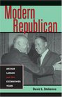 Modern Republican Arthur Larson And the Eisenhower Years