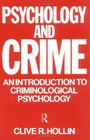 Psychology and Crime An Introduction to Criminological Psychology