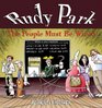 Rudy Park The People Must Be Wired