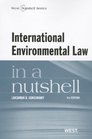 International Environmental Law in a Nutshell 4th