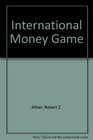 International Money Game