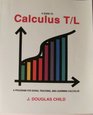 A Guide to Calculus T/L A Program for Doing Teaching and Learning Calculus