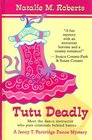 Tutu Deadly (Thorndike Press Large Print Mystery Series)