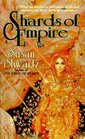 Shards of Empire (Shards of Empire, Bk 1)