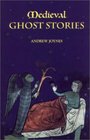 Medieval Ghost Stories  An Anthology of Miracles Marvels and Prodigies