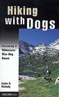Hiking with Dogs Becoming a WildernessWise Dog Owner