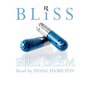 Bliss (Audio CD) (Unabridged)