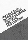 Introduction to Fire Science and Fire Protection