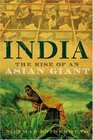 India The Rise of an Asian Giant