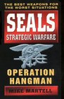 Seals Strategic Warfare Operation Hangman (Seals Strategic Warfare)