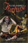 Fluke Family Fortune Book One in the Saga of Maynerd Dumsted