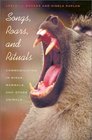 Songs Roars and Rituals  Communication in Birds Mammals and Other Animals