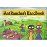 Ant Rancher's Handbook