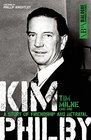 Kim Philby: A Story of Friendship and Betrayal (Dialogue Espionage Classics)