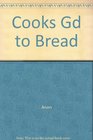 Cooks Gd to Bread
